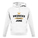 Princes Are Born In June unisex hoodie Princes Are Born In June unisex hoodie