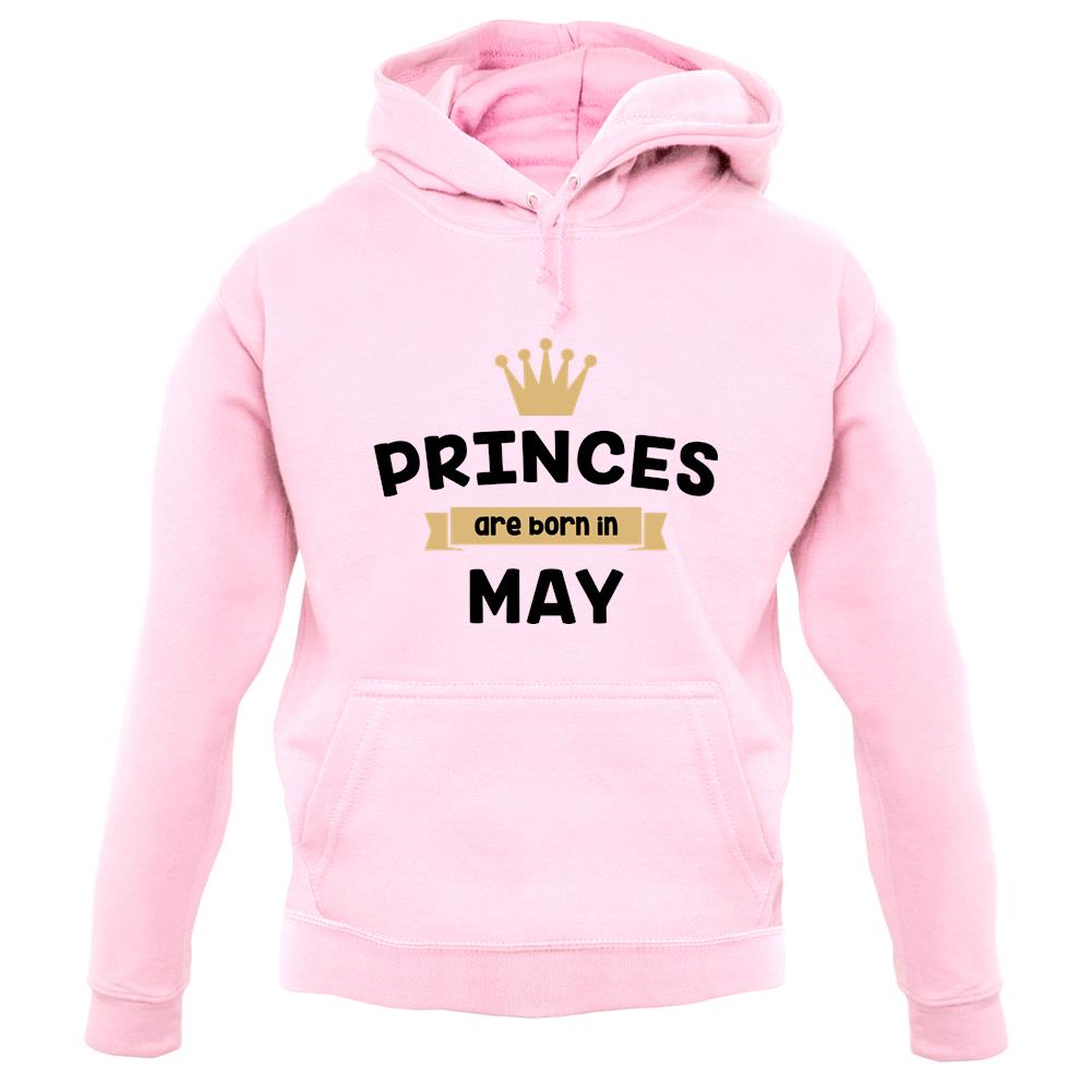 Princes Are Born In May unisex hoodie Princes Are Born In May unisex hoodie