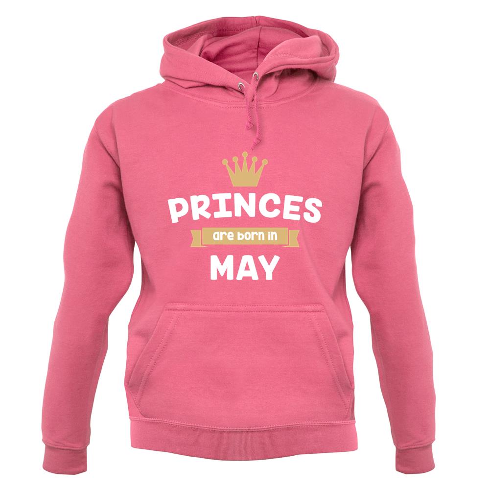 Princes Are Born In May unisex hoodie Princes Are Born In May unisex hoodie