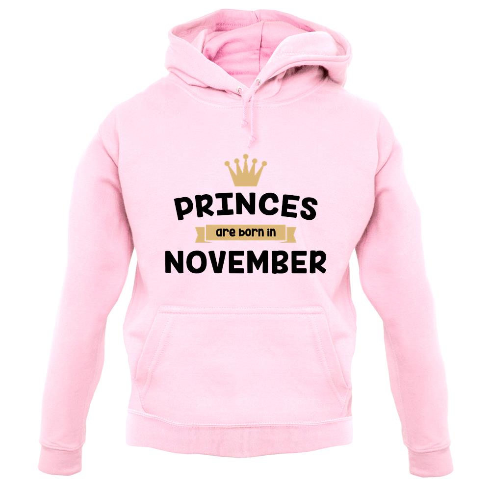 Princes Are Born In November unisex hoodie Princes Are Born In November unisex hoodie
