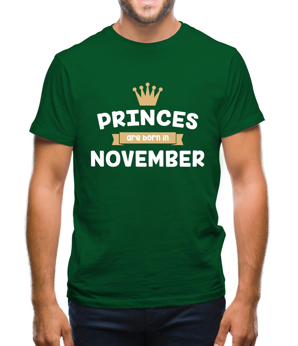 Princes Are Born In November Mens T-Shirt Princes Are Born In November Mens T-Shirt
