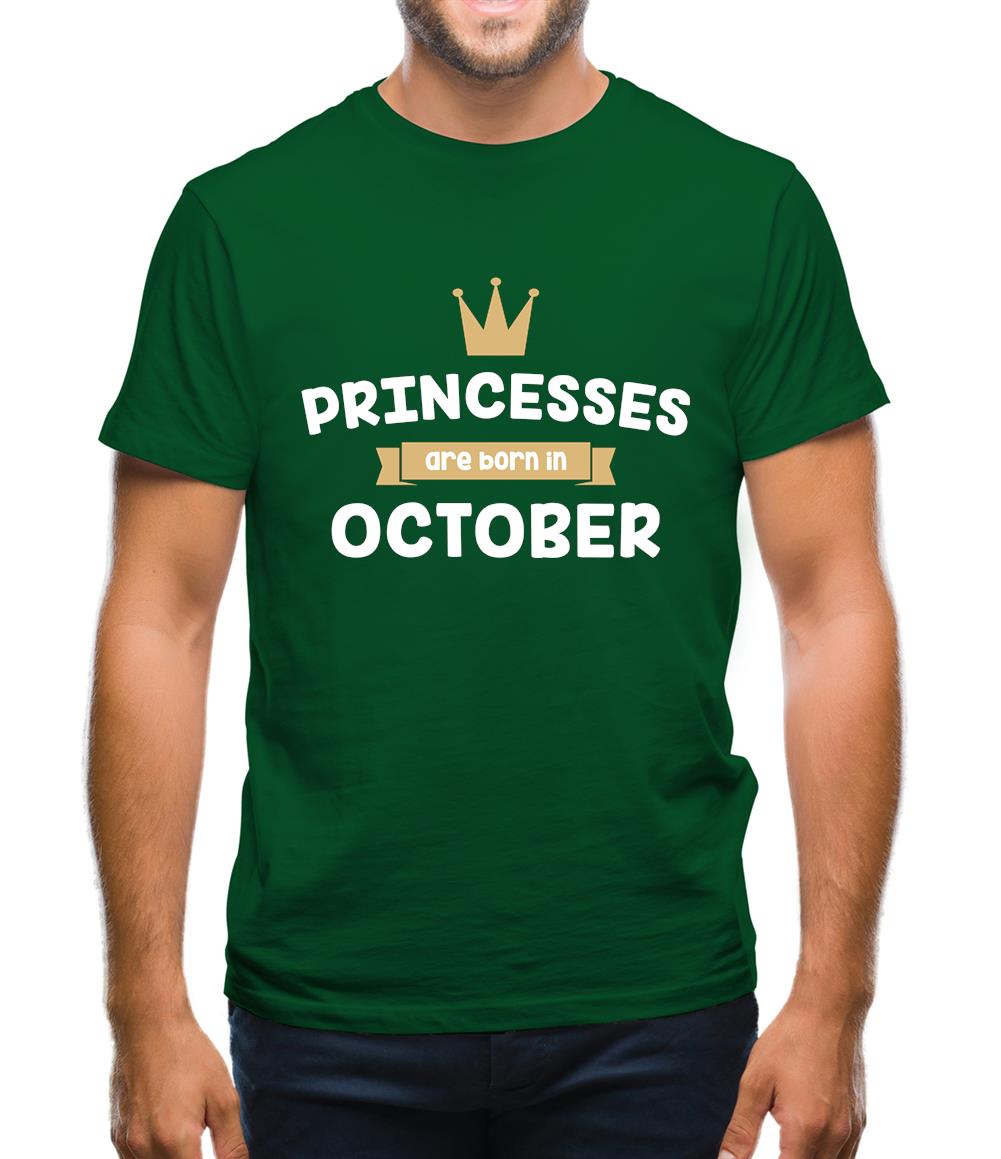 Princesses Are Born In October Mens T-Shirt Princesses Are Born In October Mens T-Shirt
