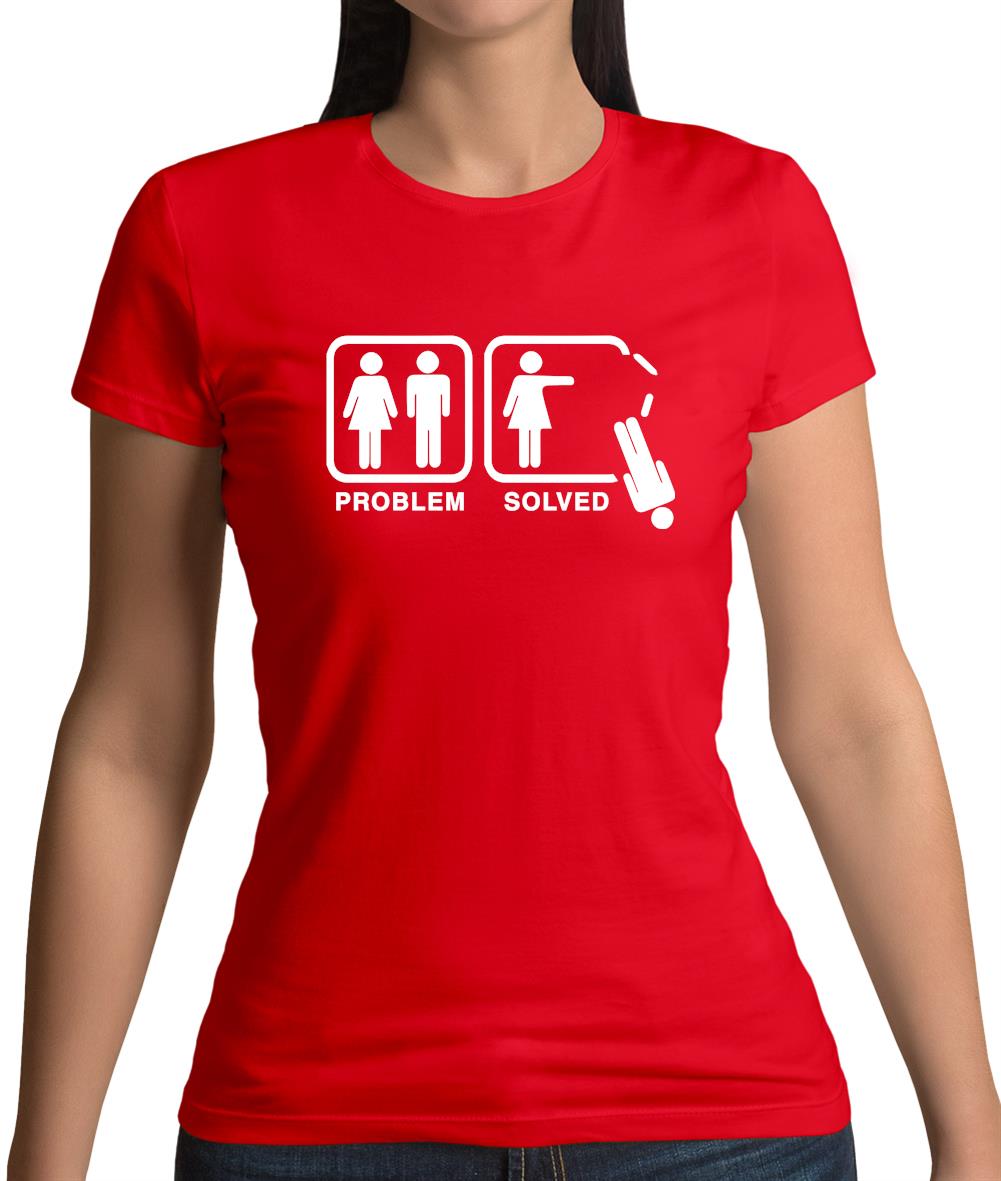 Problem Solved No Man Womens T-Shirt Problem Solved No Man Womens T-Shirt