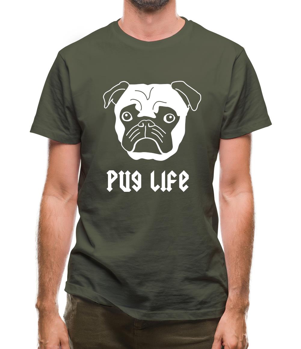 Pug Life Mens T-Shirt Pug Life Mens T-Shirt