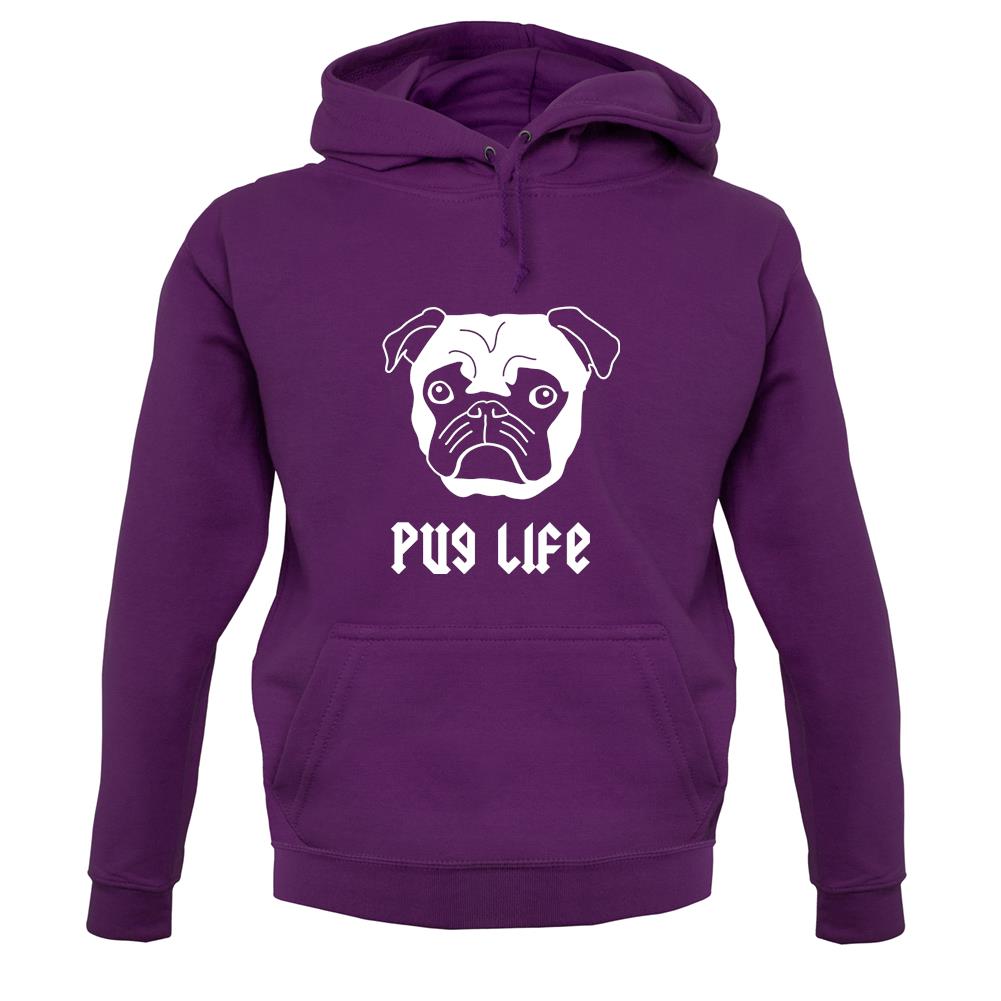 Pug Life unisex hoodie Pug Life unisex hoodie