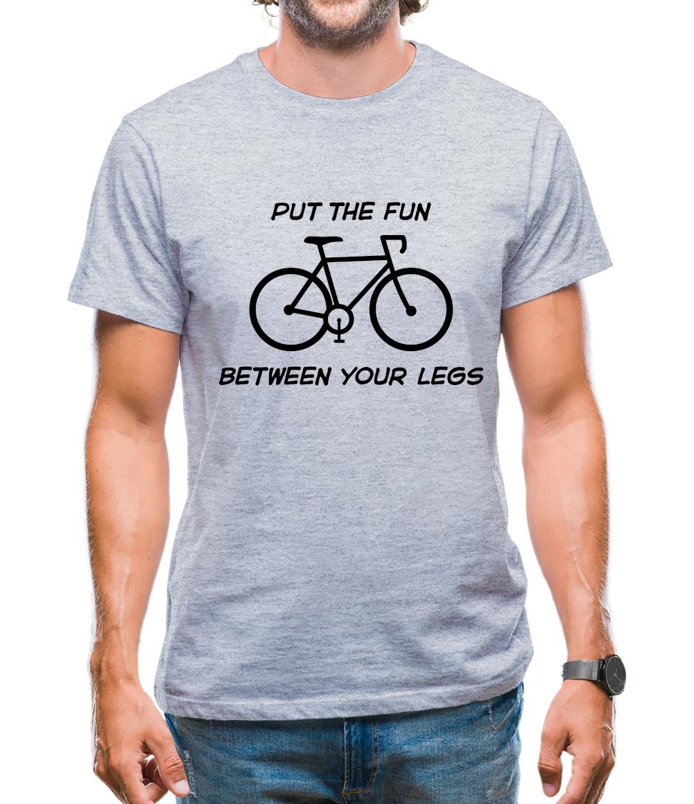Put The Fun Between Your Legs (Cycling) Mens T-Shirt Put The Fun Between Your Legs (Cycling) Mens T-Shirt