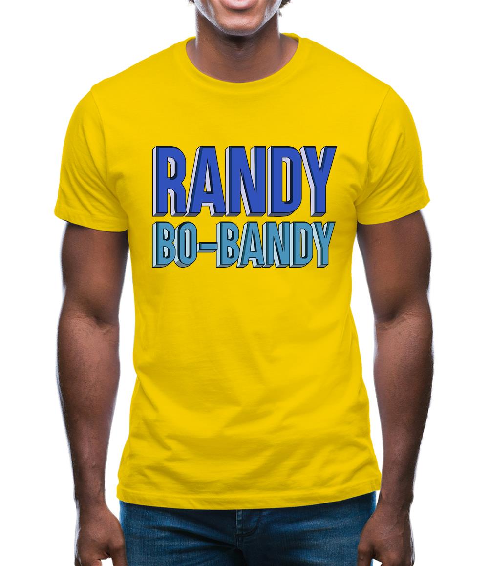 Randy Bo-Bandy Mens T-Shirt Randy Bo-Bandy Mens T-Shirt