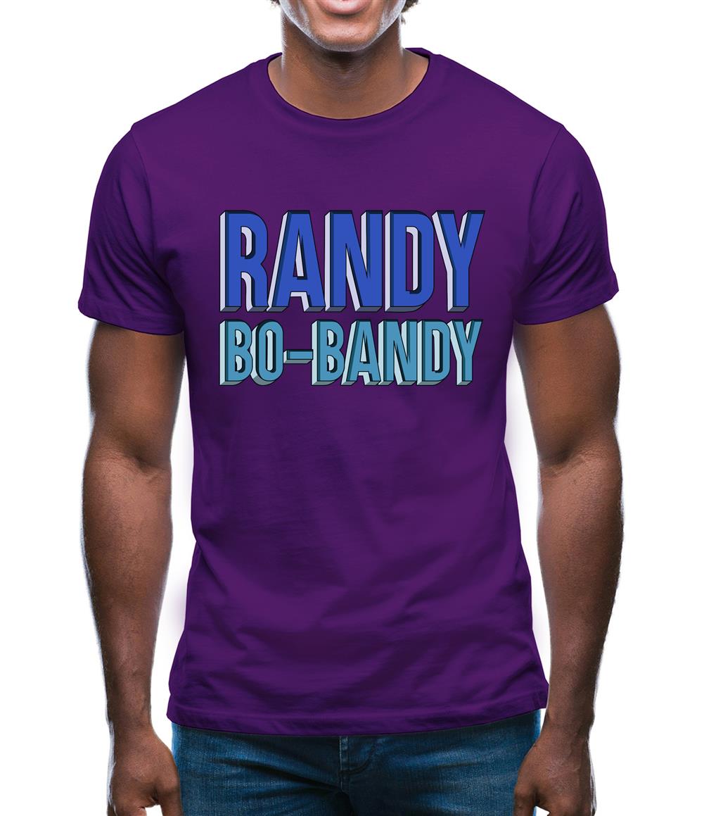 Randy Bo-Bandy Mens T-Shirt Randy Bo-Bandy Mens T-Shirt