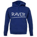 Raver unisex hoodie Raver unisex hoodie