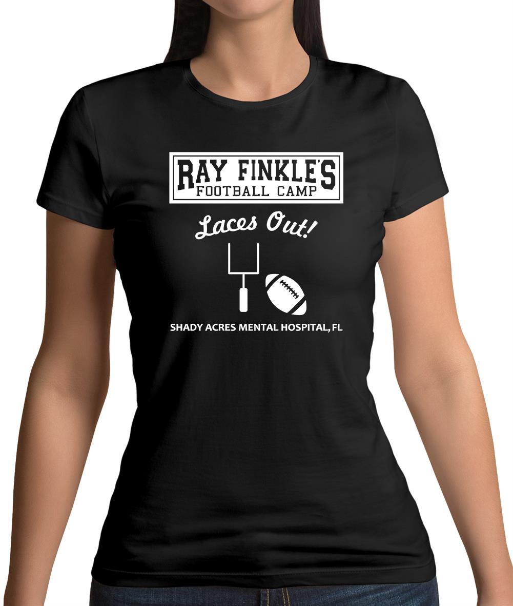 Ray Finkle's Football Camp Laces Out! Womens T-Shirt Ray Finkle's Football Camp Laces Out! Womens T-Shirt