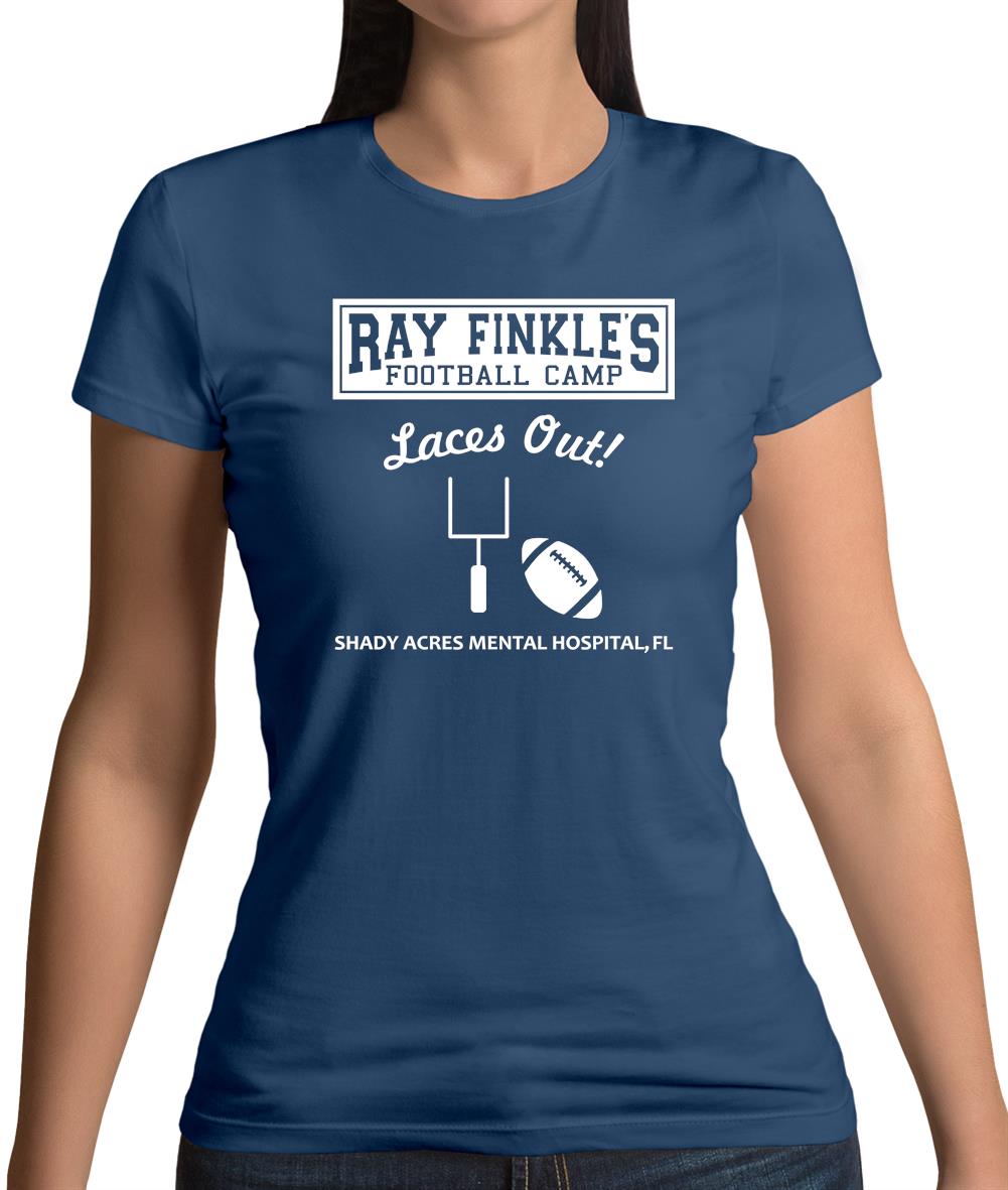 Ray Finkle's Football Camp Laces Out! Womens T-Shirt Ray Finkle's Football Camp Laces Out! Womens T-Shirt