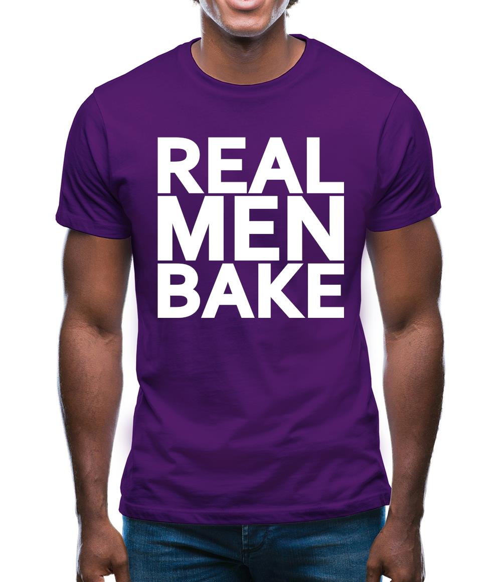 Real Men Bake Mens T-Shirt Real Men Bake Mens T-Shirt