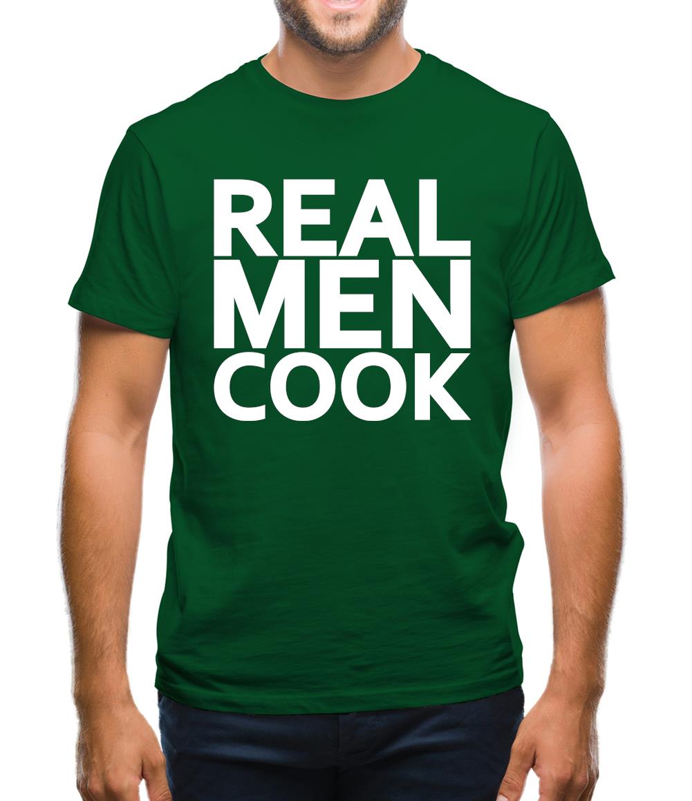 Real Men Cook Mens T-Shirt Real Men Cook Mens T-Shirt