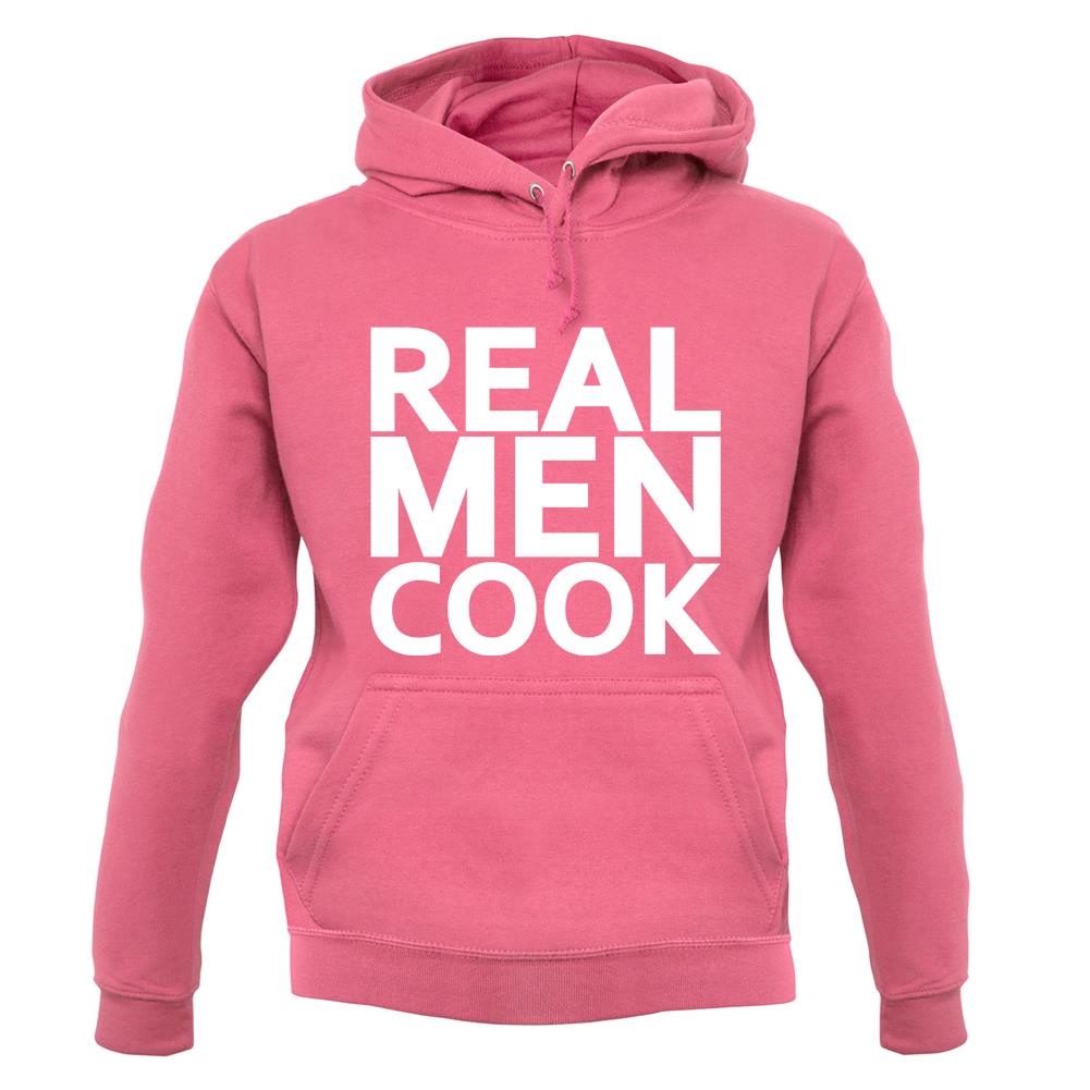 Real Men Cook unisex hoodie Real Men Cook unisex hoodie