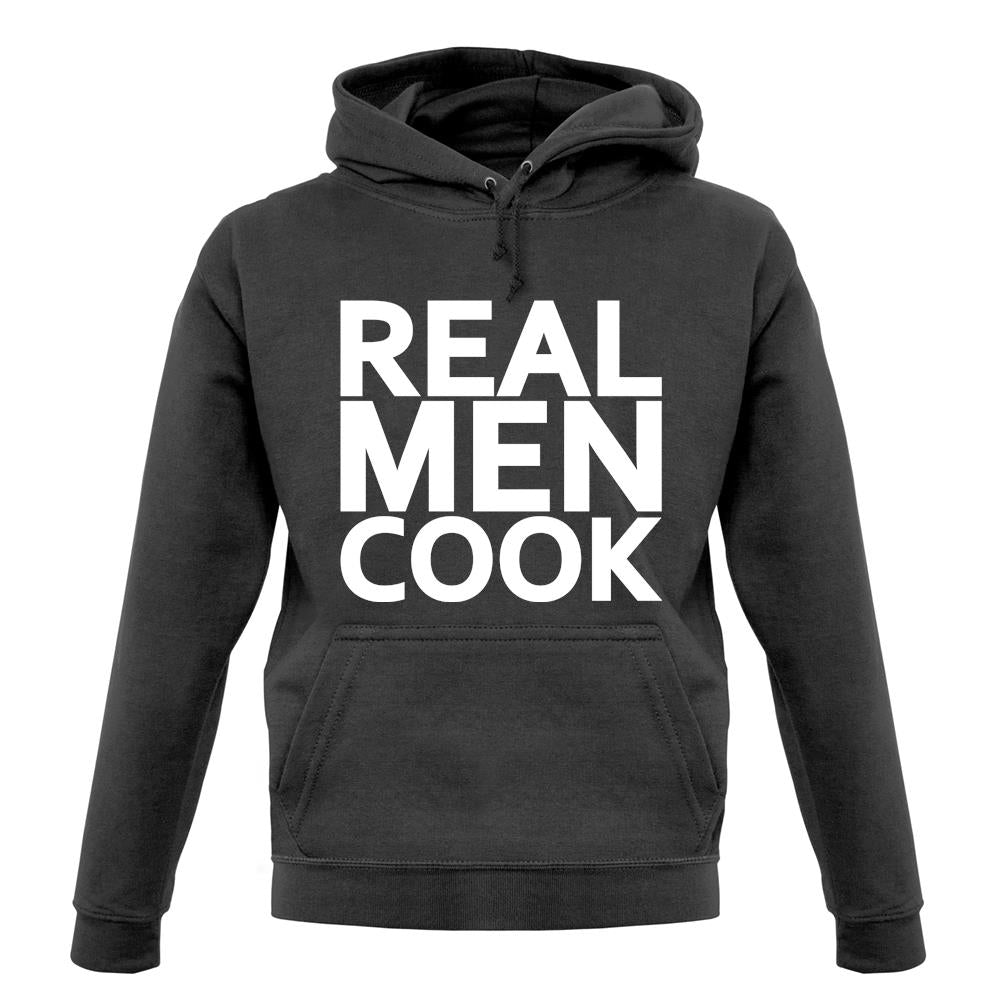 Real Men Cook unisex hoodie Real Men Cook unisex hoodie
