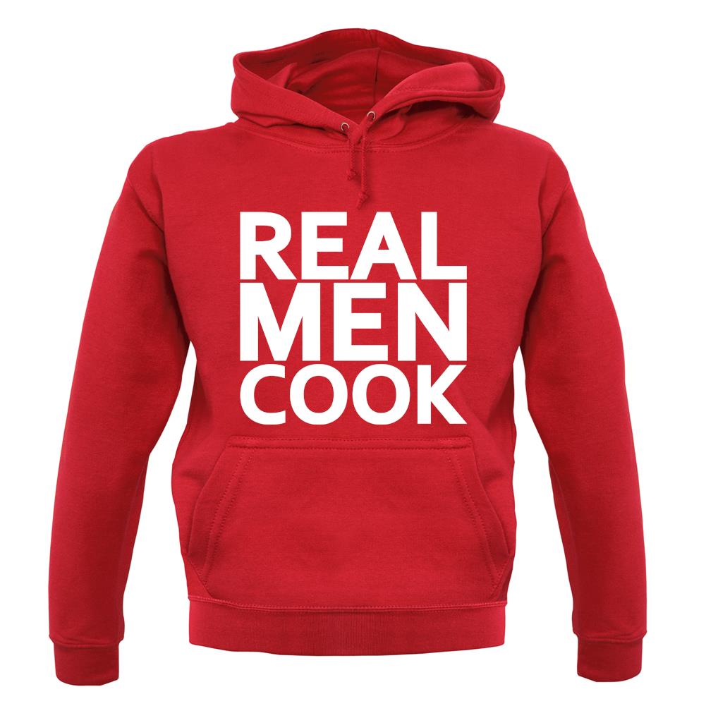 Real Men Cook unisex hoodie Real Men Cook unisex hoodie