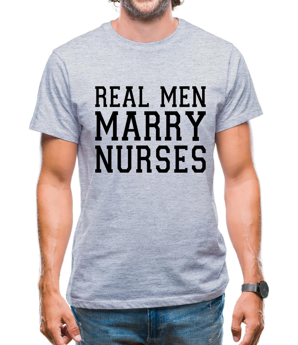 Real Men Marry Nurses Mens T-Shirt Real Men Marry Nurses Mens T-Shirt