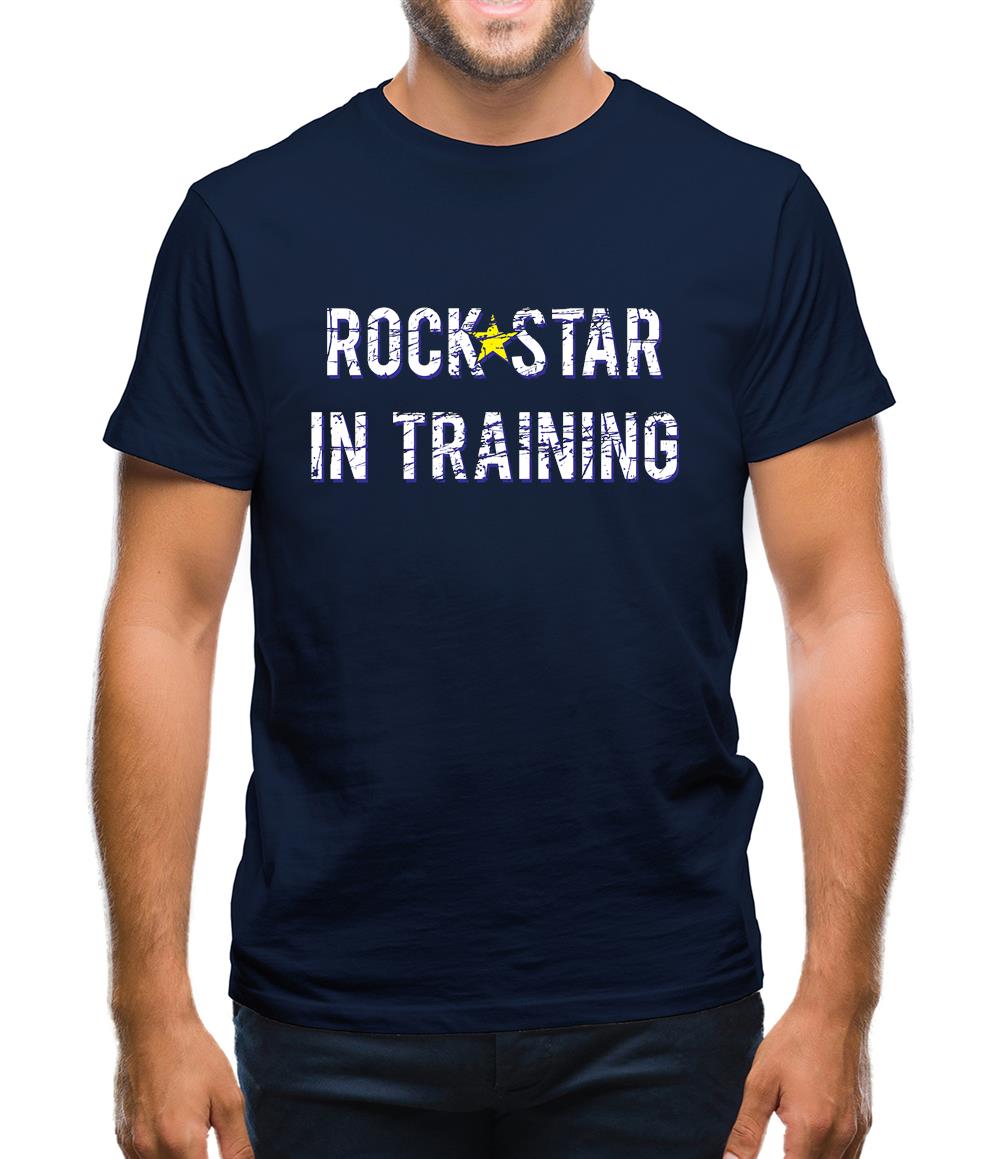 Rock Star In Training Mens T-Shirt Rock Star In Training Mens T-Shirt