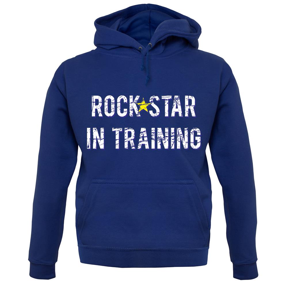 Rock Star In Training unisex hoodie Rock Star In Training unisex hoodie