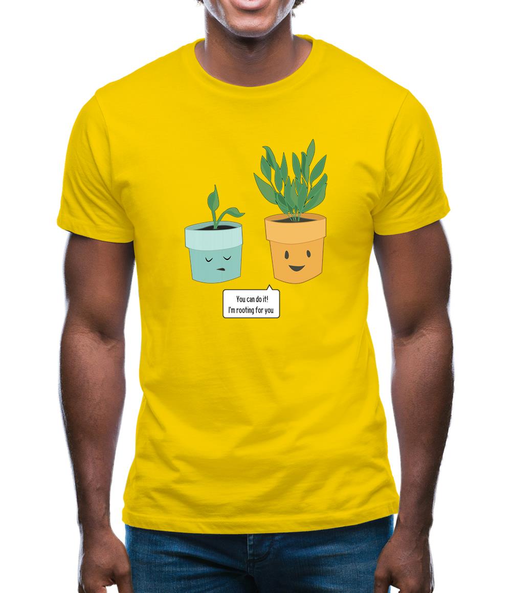 I'm Rooting For You Mens T-Shirt I'm Rooting For You Mens T-Shirt