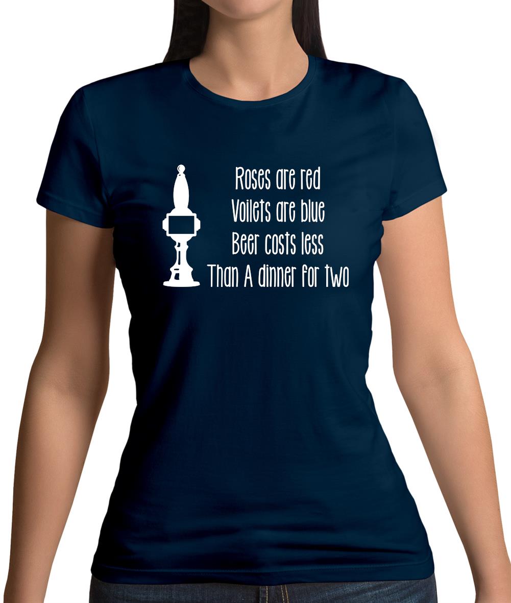 Roses Are Red Beer Costs Less Than Dinner For Two Womens T-Shirt Roses Are Red Beer Costs Less Than Dinner For Two Womens T-Shirt
