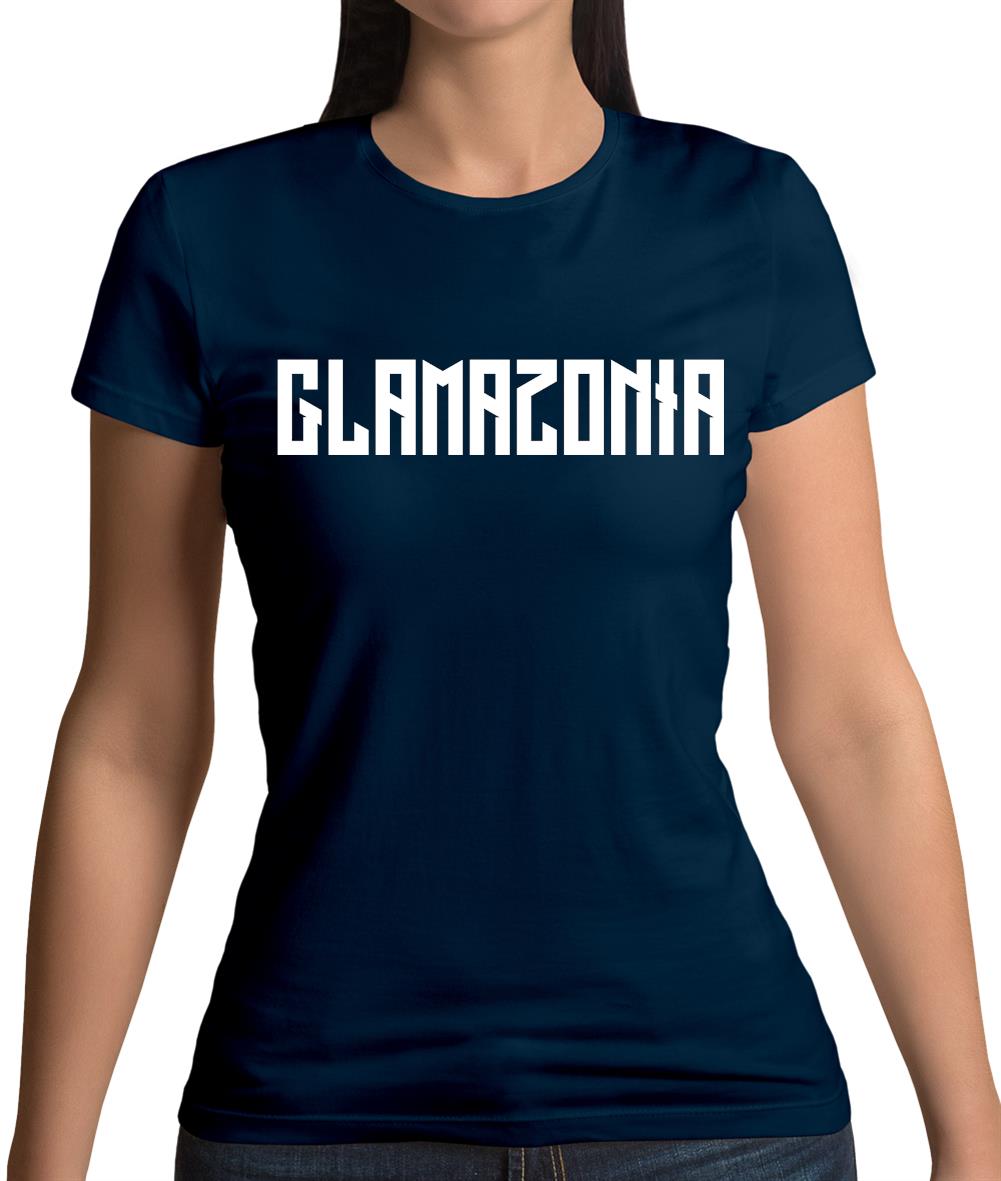 Glamazonia Womens T-Shirt Glamazonia Womens T-Shirt