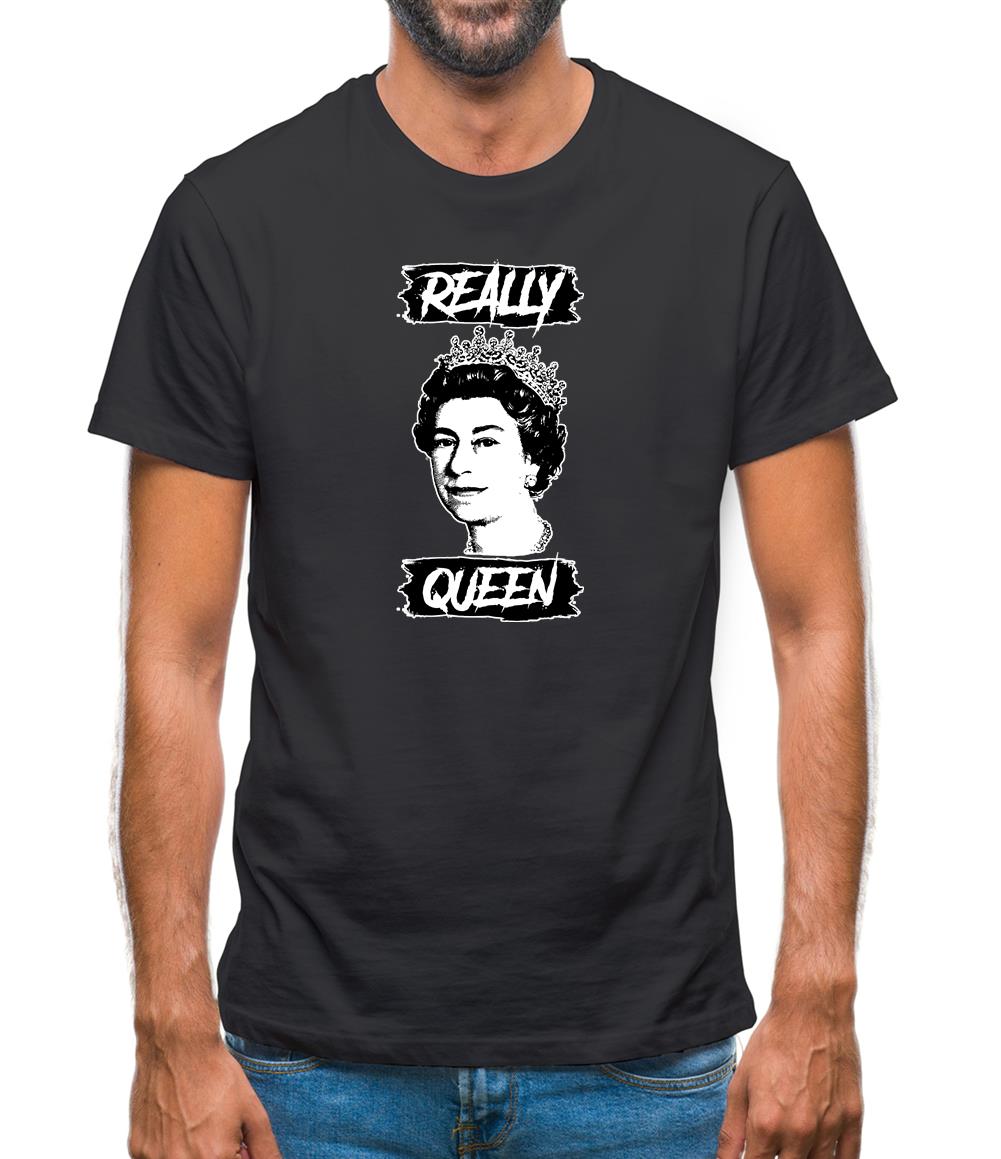 Realy Queen Mens T-Shirt Realy Queen Mens T-Shirt