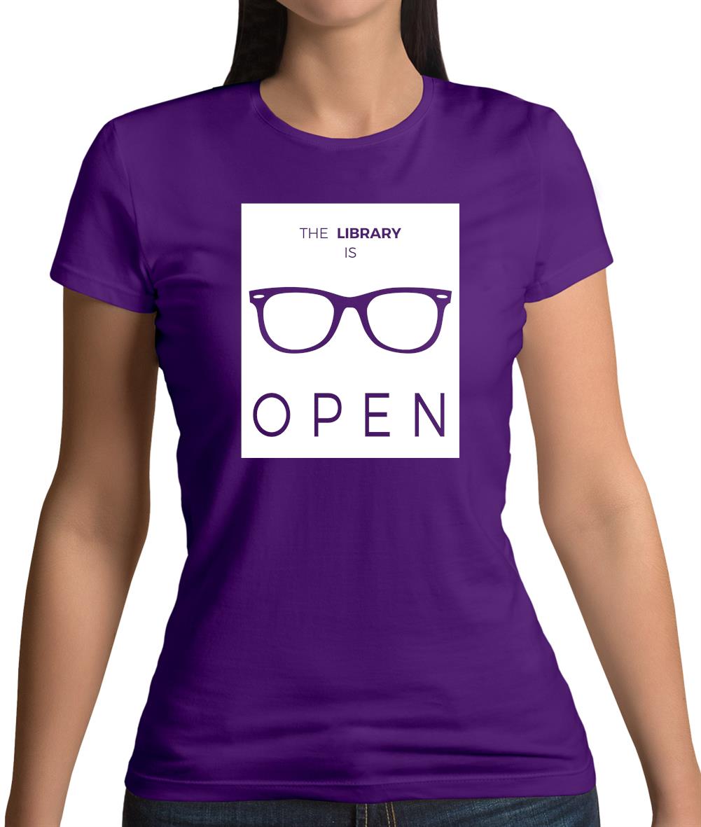 Library Is Open Womens T-Shirt Library Is Open Womens T-Shirt