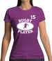Rugby Player 15 Womens T-Shirt Rugby Player 15 Womens T-Shirt