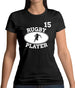 Rugby Player 15 Womens T-Shirt Rugby Player 15 Womens T-Shirt