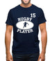 Rugby Player 15 Mens T-Shirt Rugby Player 15 Mens T-Shirt