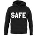 Safe unisex hoodie Safe unisex hoodie