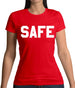 Safe Womens T-Shirt Safe Womens T-Shirt