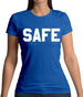 Safe Womens T-Shirt Safe Womens T-Shirt