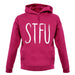 Stfu unisex hoodie Stfu unisex hoodie