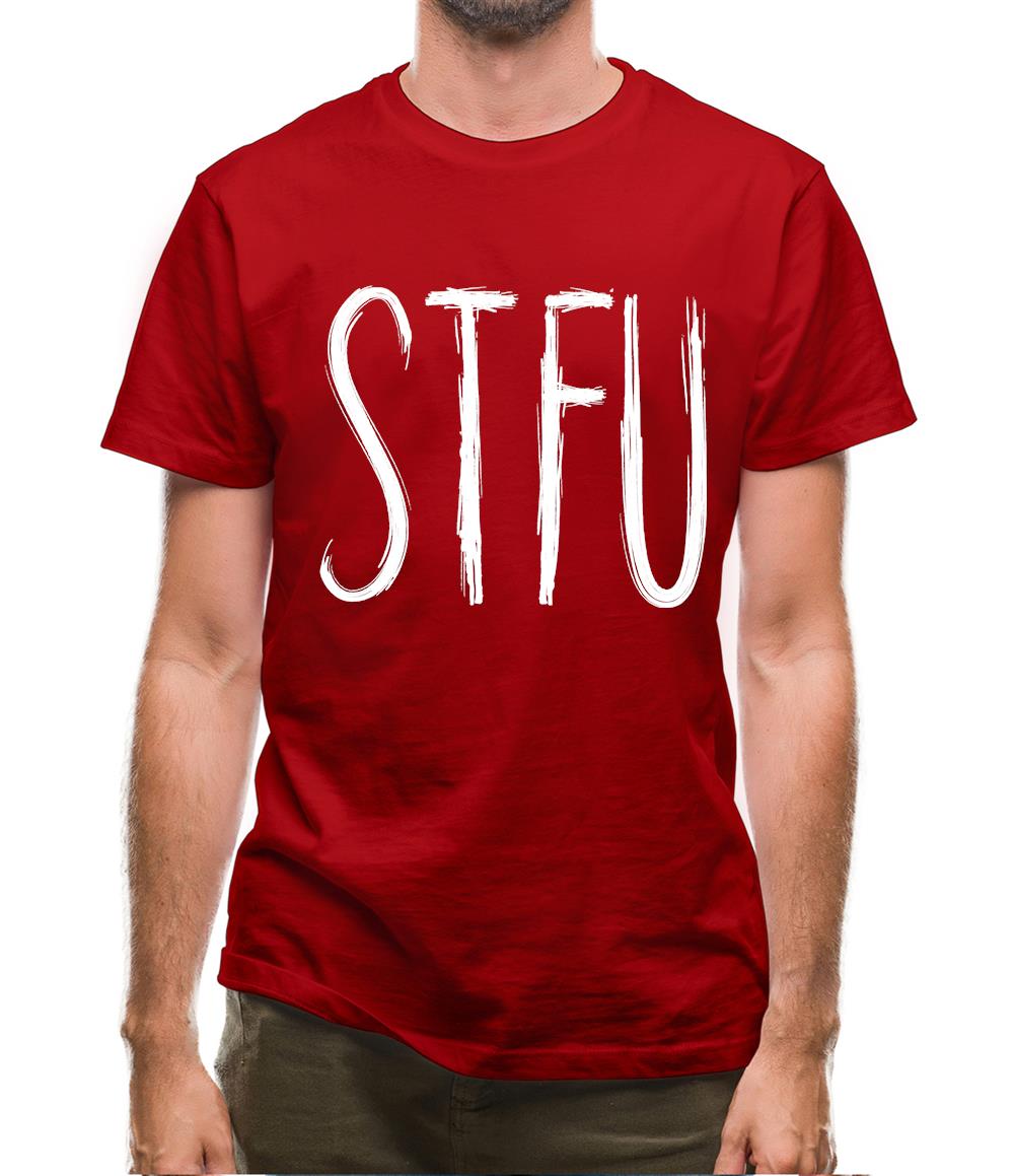 Stfu Mens T-Shirt Stfu Mens T-Shirt