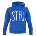 Stfu unisex hoodie Stfu unisex hoodie