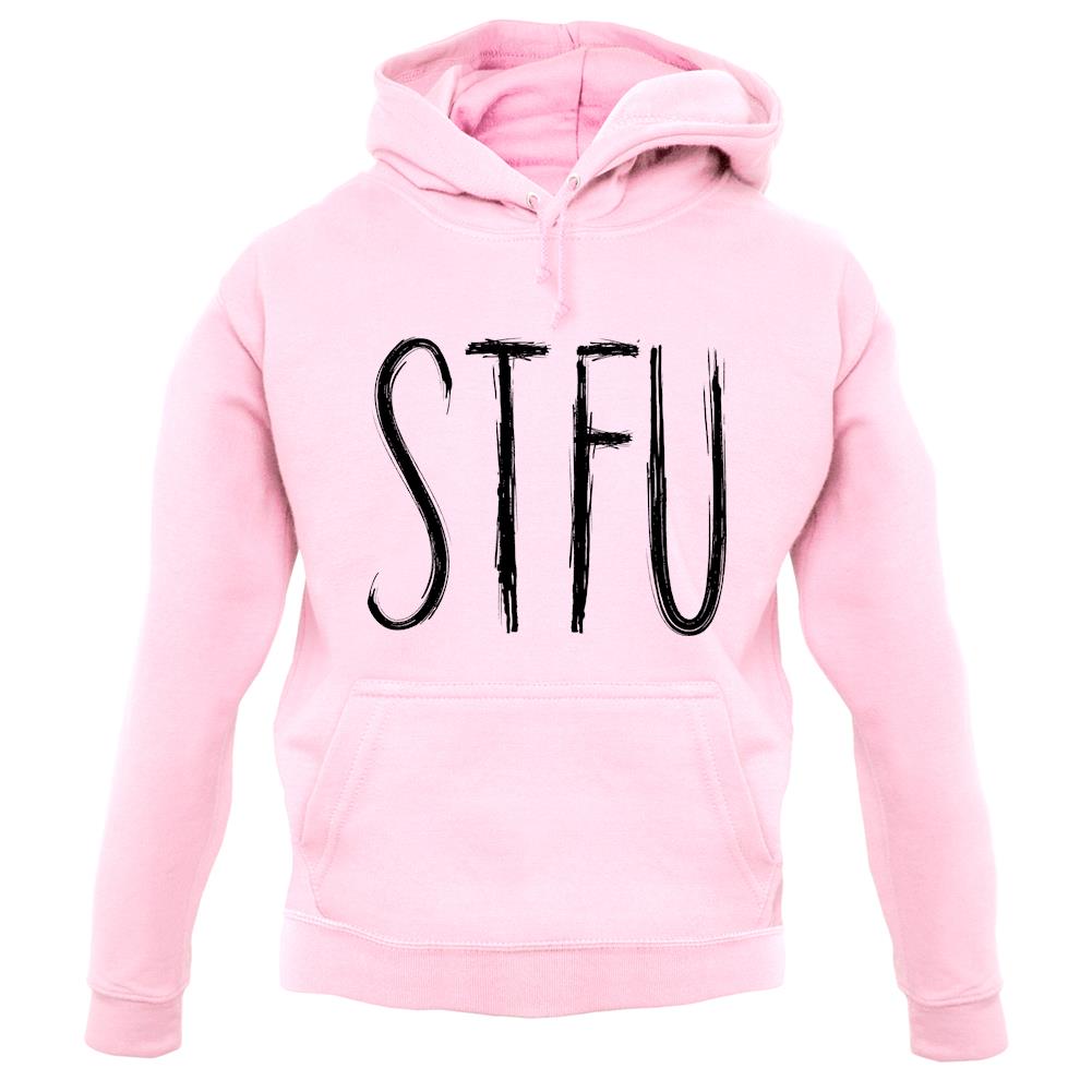 Stfu unisex hoodie Stfu unisex hoodie