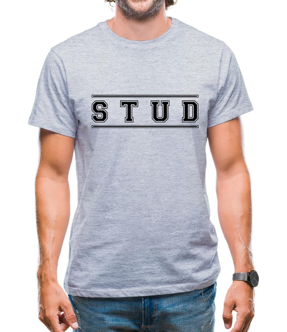 Stud College Style Mens T-Shirt Stud College Style Mens T-Shirt