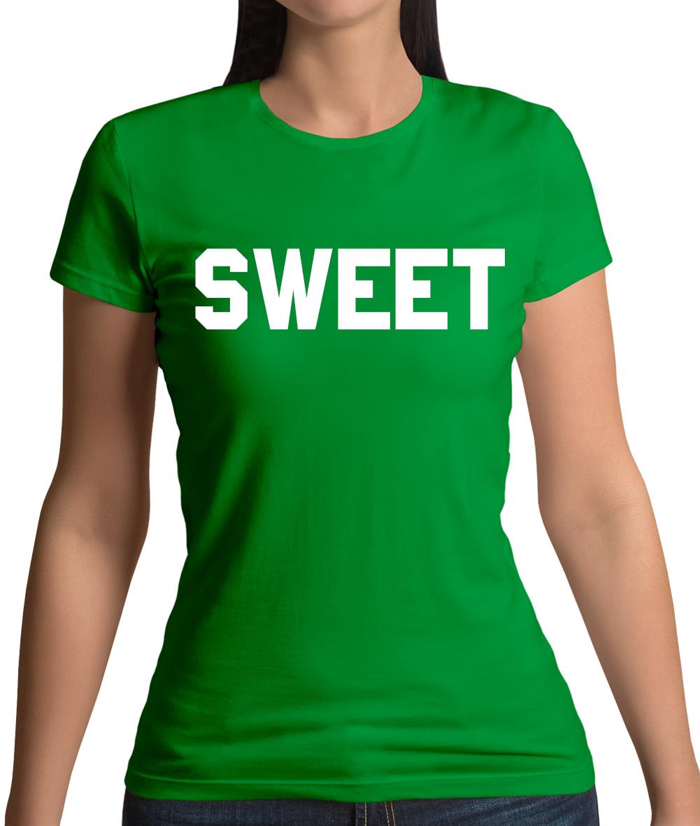 Sweet Womens T-Shirt Sweet Womens T-Shirt