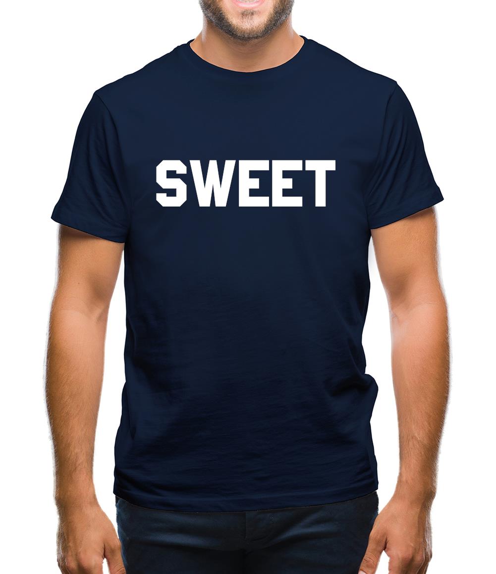 Sweet Mens T-Shirt Sweet Mens T-Shirt