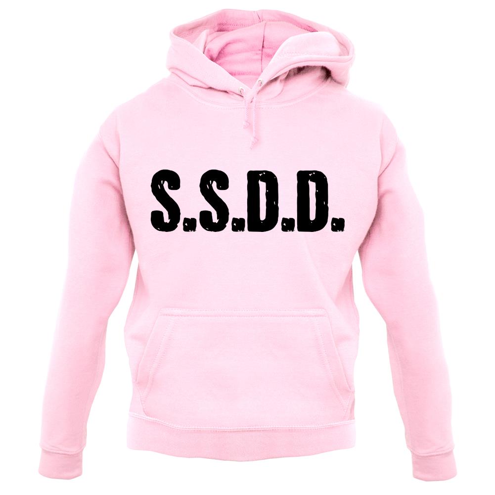 S.S.D.D unisex hoodie S.S.D.D unisex hoodie