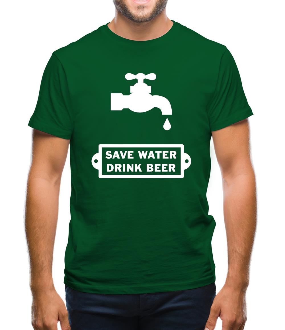 Save Water Drink Beer Mens T-Shirt Save Water Drink Beer Mens T-Shirt