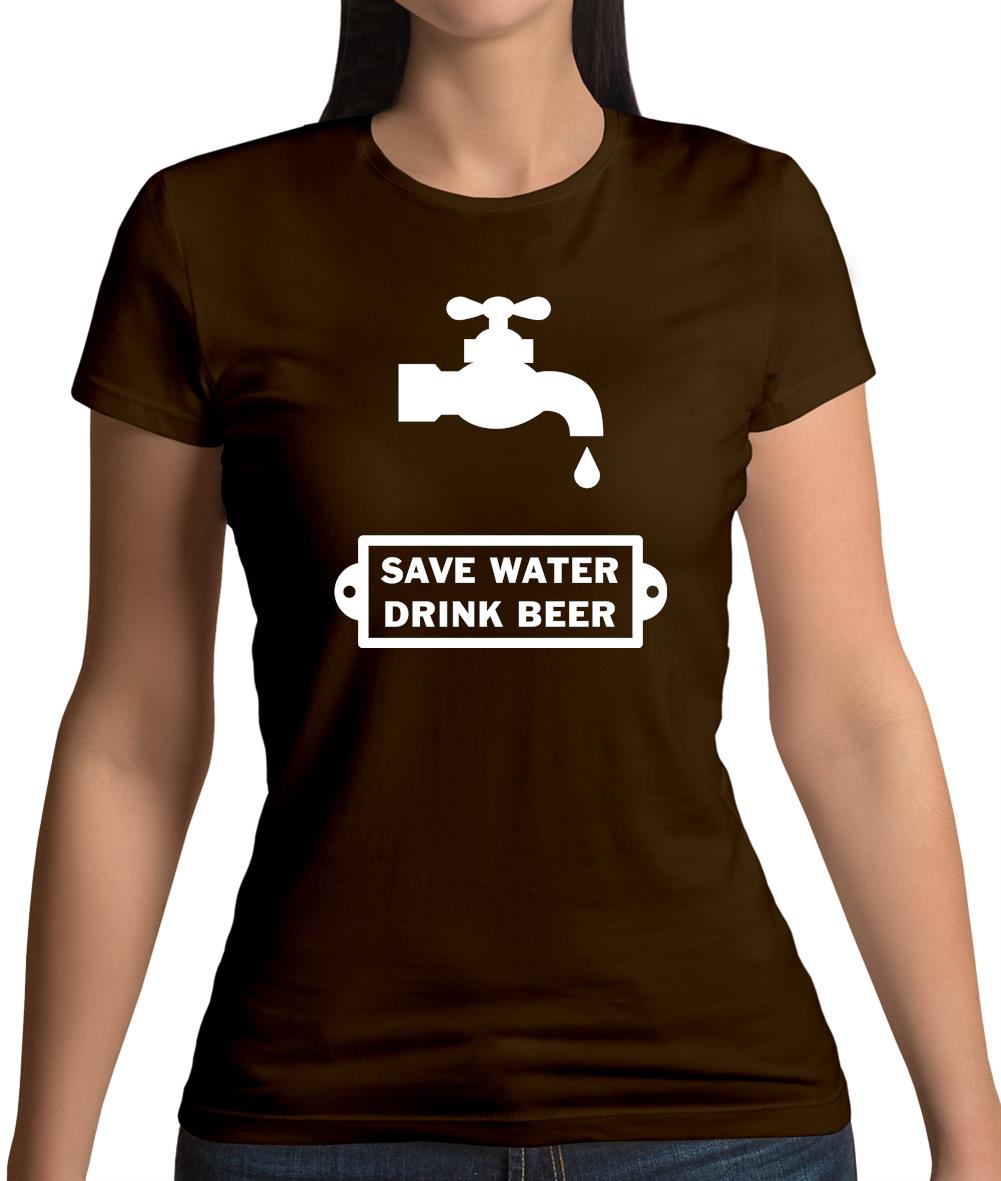 Save Water Drink Beer Womens T-Shirt Save Water Drink Beer Womens T-Shirt