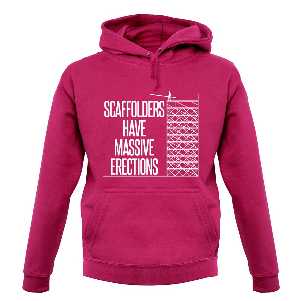 Scaffolders Have Erections unisex hoodie Scaffolders Have Erections unisex hoodie