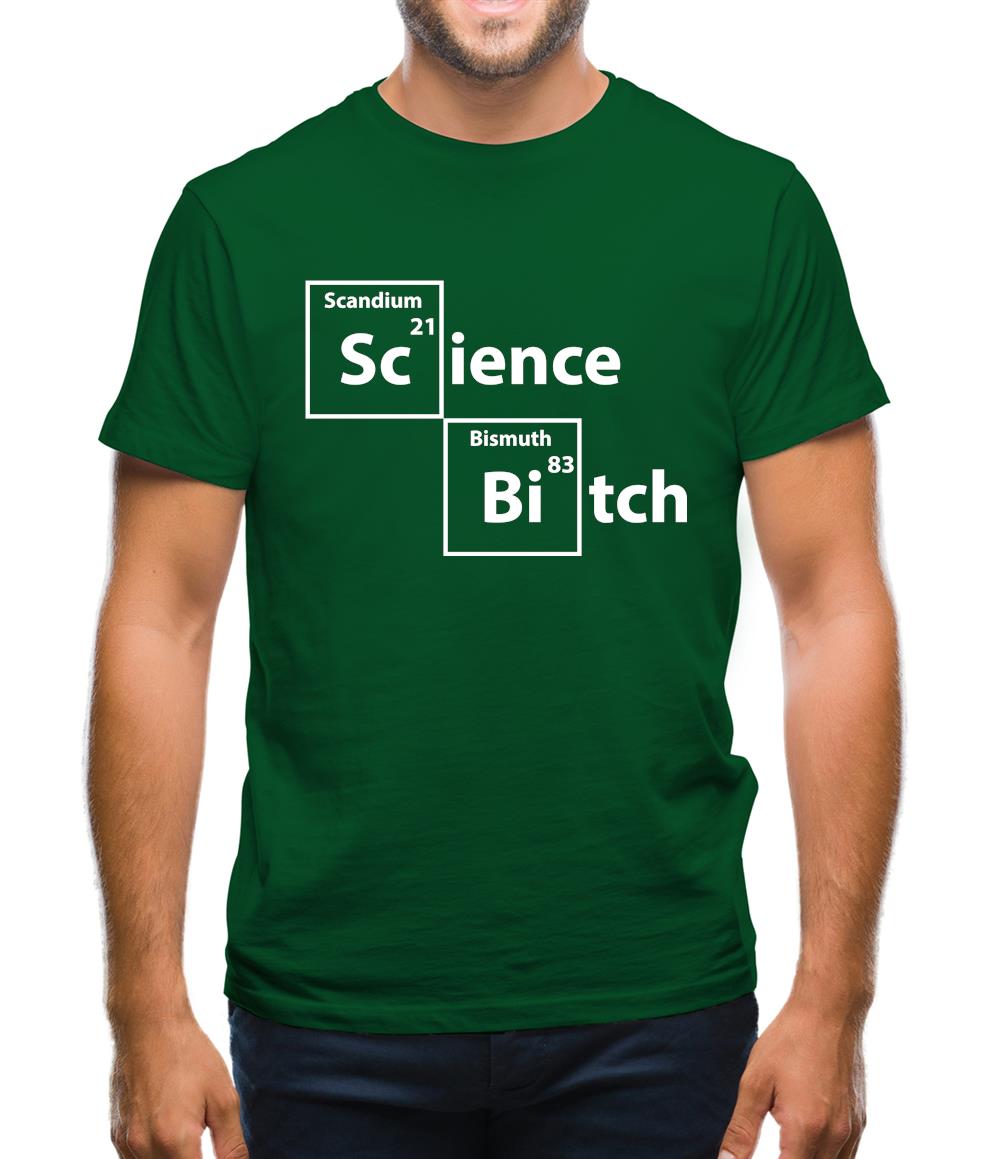 Science Bitch Periodic Table Mens T-Shirt Science Bitch Periodic Table Mens T-Shirt