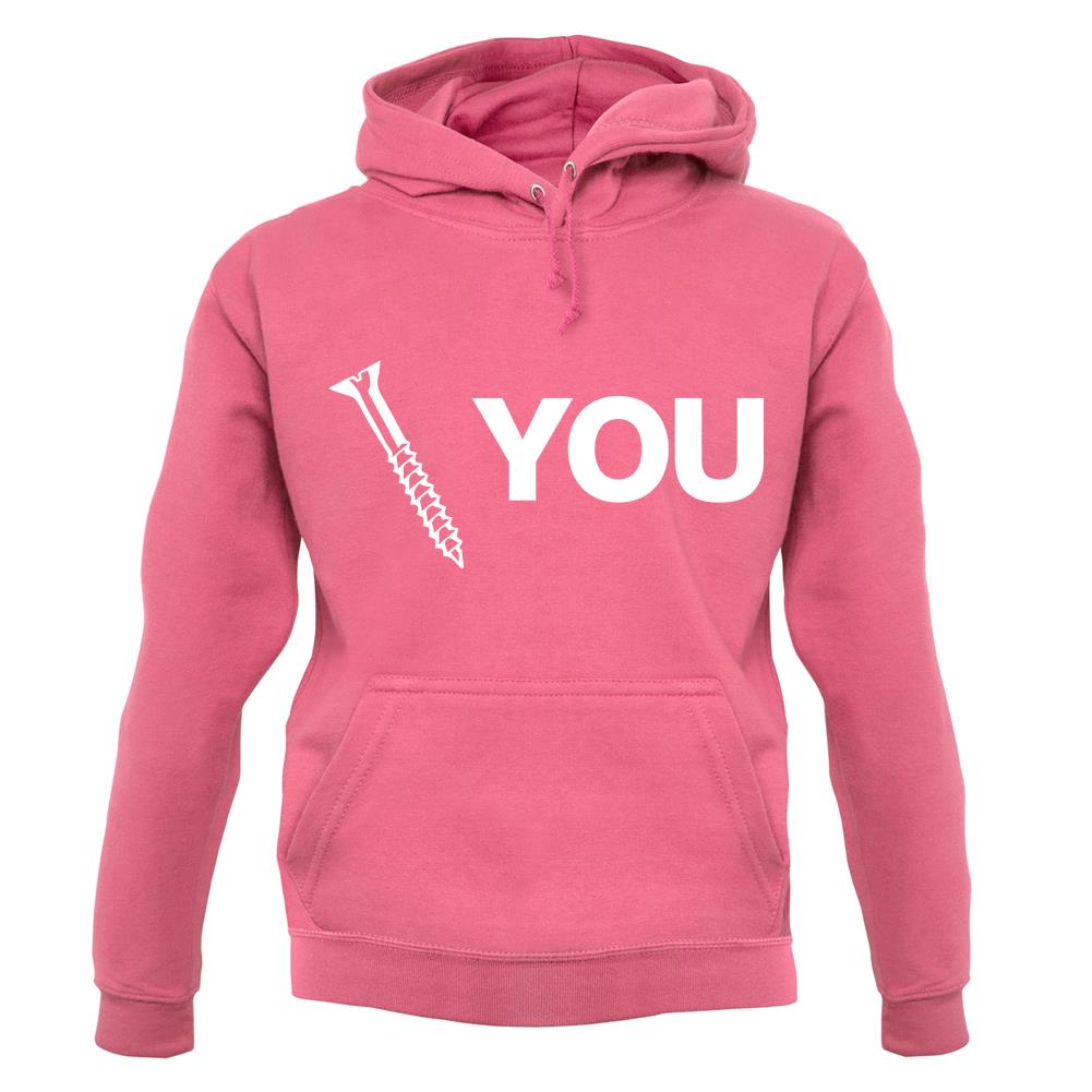 Screw You unisex hoodie Screw You unisex hoodie