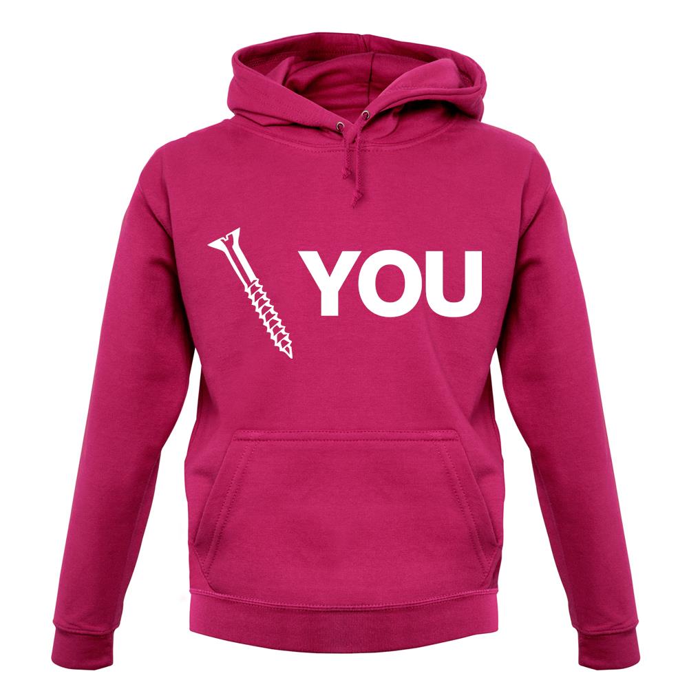 Screw You unisex hoodie Screw You unisex hoodie