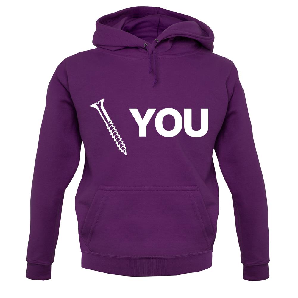 Screw You unisex hoodie Screw You unisex hoodie