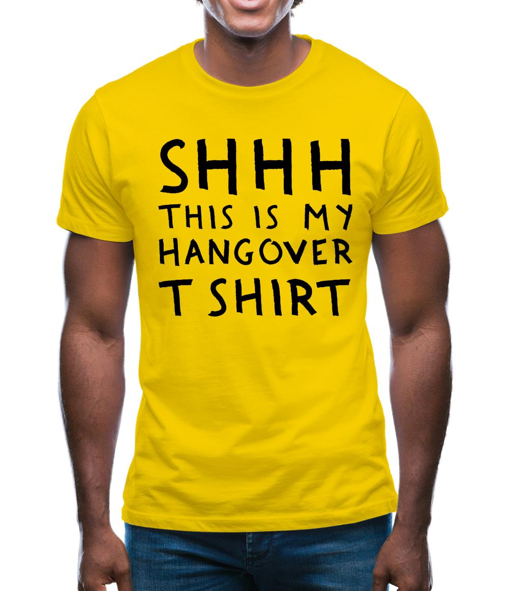 Shhh This Is My Hangover T-Shirt Mens T-Shirt Shhh This Is My Hangover T-Shirt Mens T-Shirt